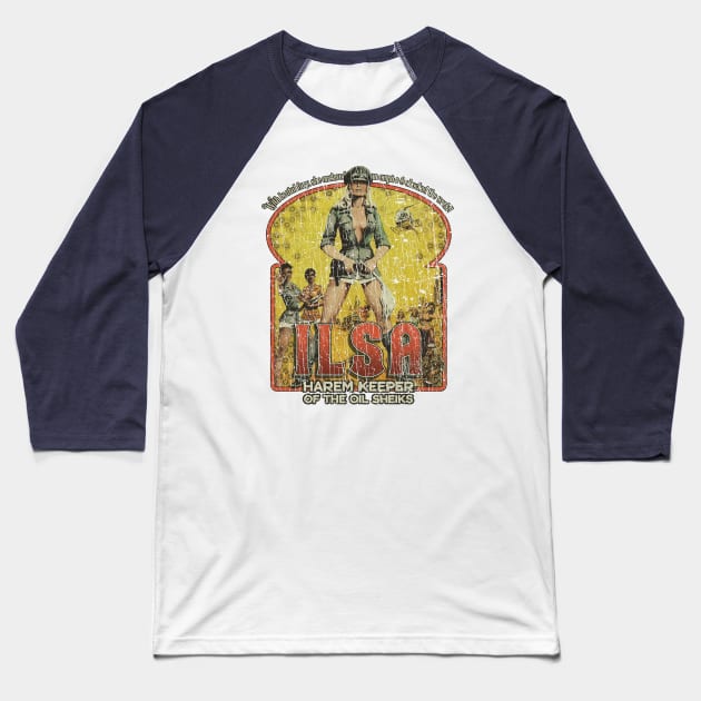 Ilsa, Harem Keeper of the Oil Sheiks 1976 Baseball T-Shirt by JCD666